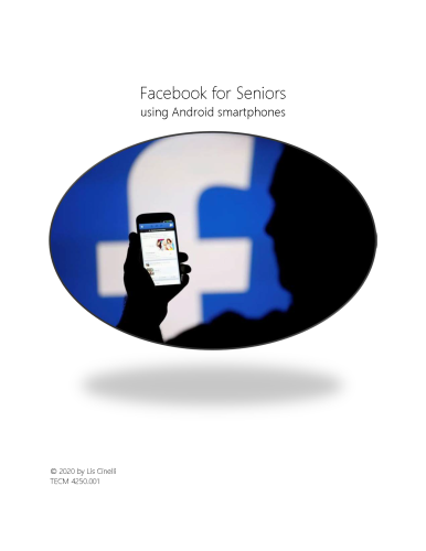 Cover page of "Facebook for Seniors using Android smartphones" guide with silhouetted hand holding smartphone in front of large Facebook logo.
